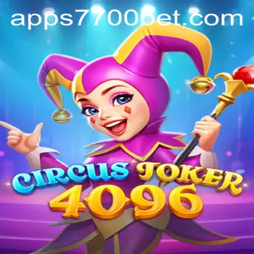 CircusJoker4096: A Revolutionary Gaming Experience with 7700BET.COM