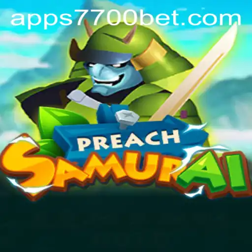 PreachSamurai: The Ultimate Gaming Experience With 7700BET.COM