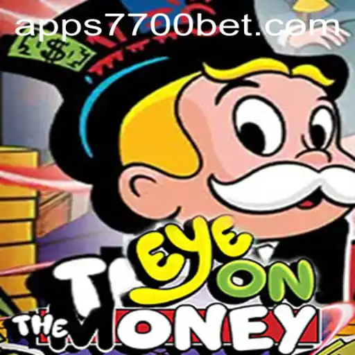 Discover EyeOnTheMoney: A Thrilling Gaming Experience at 7700BET.COM