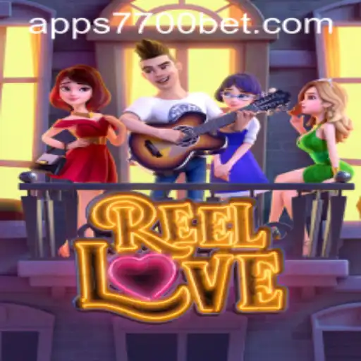 Unveiling ReelLove: A Captivating Gaming Journey on 7700BET.COM